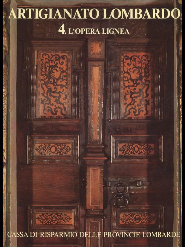 L' opera Lignea quarto volume