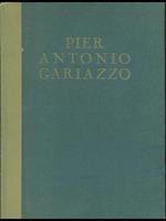 Pier Antonio Gariazzo and his works