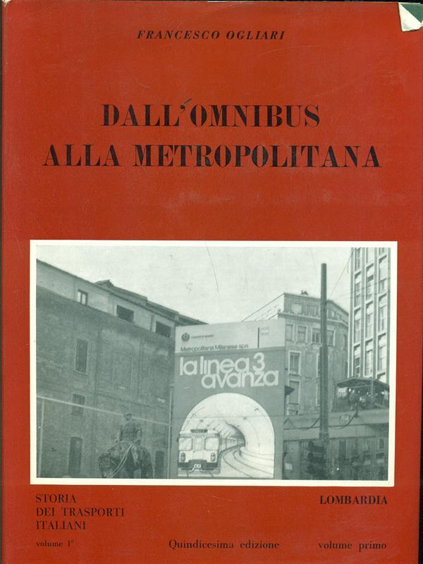 Dall'Omnibus alla Metropolitana