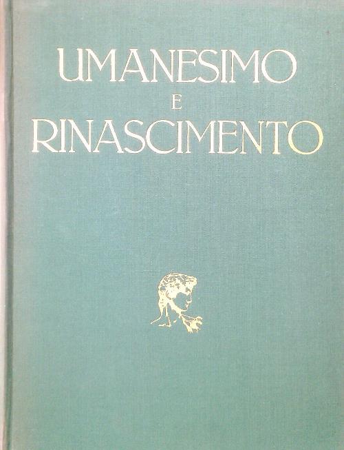Umanesimo e Rinascimento