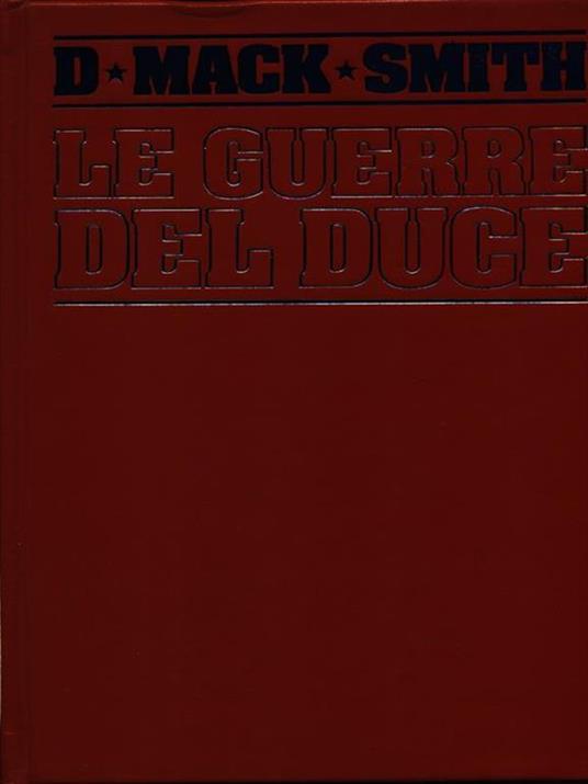 Le guerre del Duce - Denis Mack Smith - copertina
