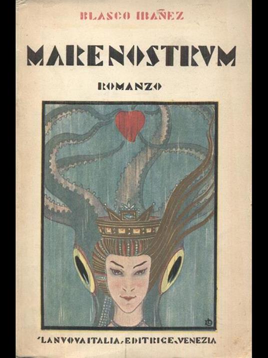 Mare Nostrum - Vicente Blasco Ibáñez - copertina