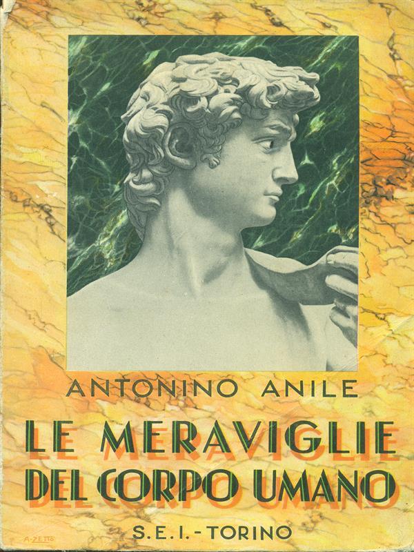 Le meraviglie del corpo umano