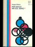 Per gioco ma sul serio