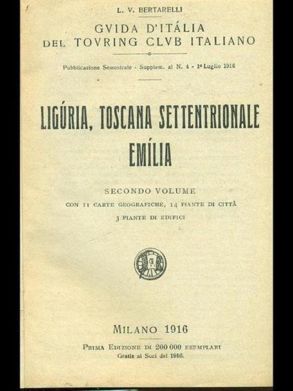 Liguria, Toscana settentionale, Emilia Vol. 2 - Luigi V. Bertarelli - copertina