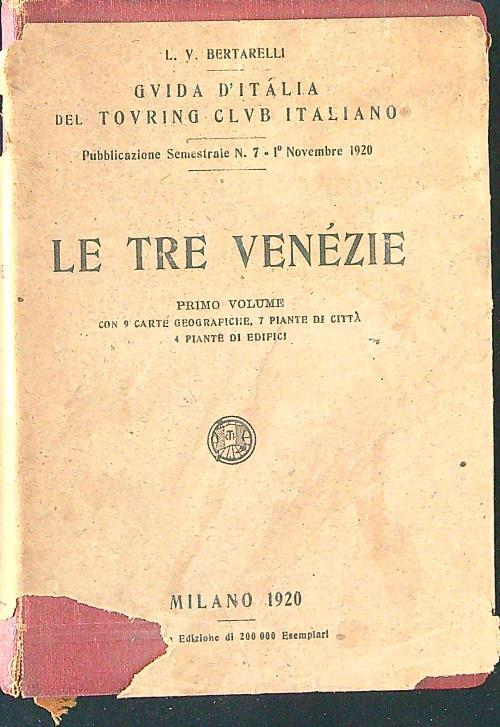 Le Tre Venezie. Secondo Volume