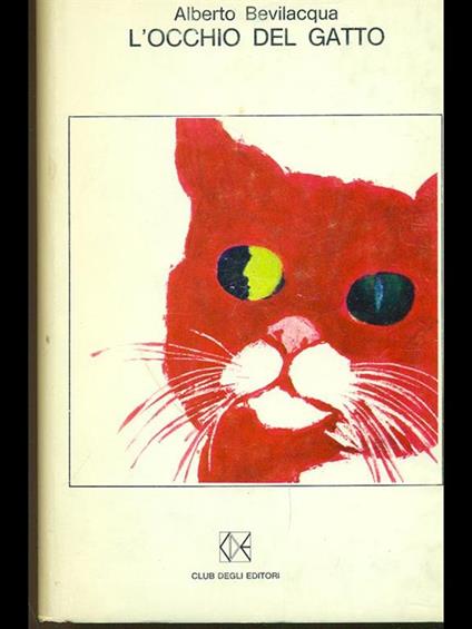 L' occhio del gatto - Alberto Bevilacqua - copertina