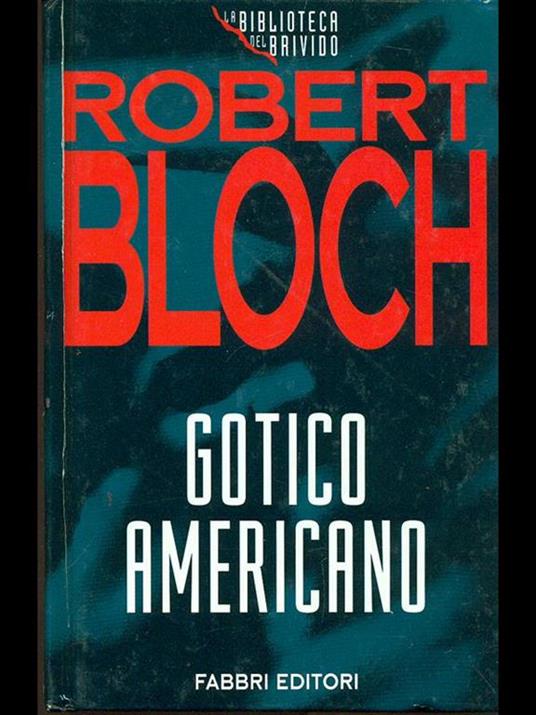 Gotico americano - Robert Bloch - copertina
