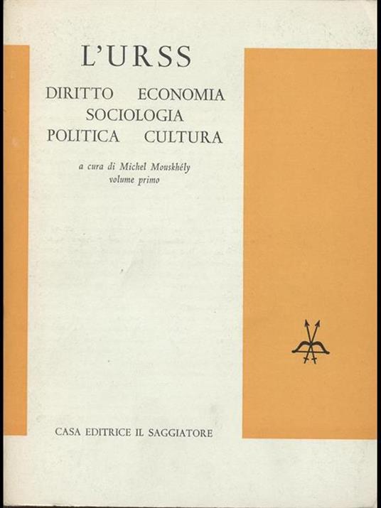 L' URSS diritto economia sociologia politica cultura - Michel Mouskhely - copertina