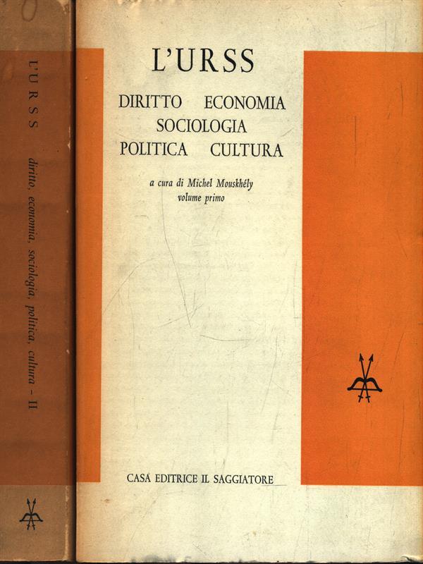 L' URSS diritto economia sociologia politica cultura