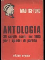 Antologia 39 scritti scelti nel 1965 per i quadri di partito