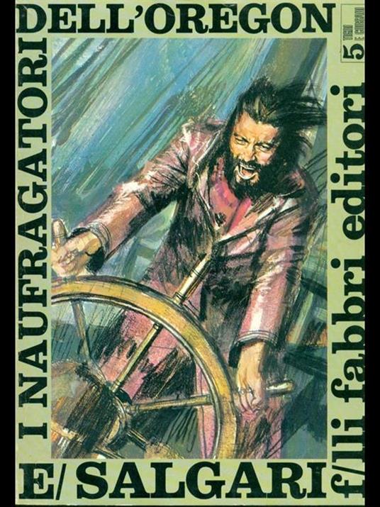 I Naufragatori dell'Oregon 5 - Emilio Salgari - copertina