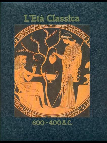 L' Età classica 600-400 A.C - copertina