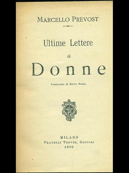 Ultime lettere di donne - Marcel Prévost - copertina
