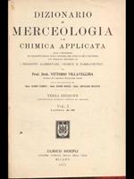 Dizionario di merceologia e di chimica applicata