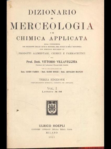 Dizionario di merceologia e di chimica applicata - Vittorio Villavecchia - copertina