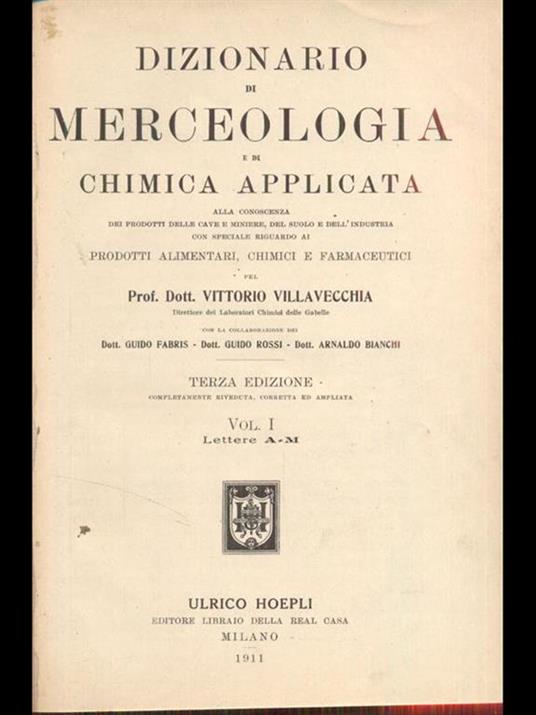 Dizionario di merceologia e di chimica applicata - Vittorio Villavecchia - copertina