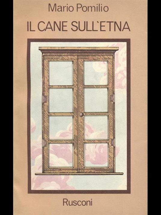 Il cane sull'Etna - Mario Pomilio - copertina
