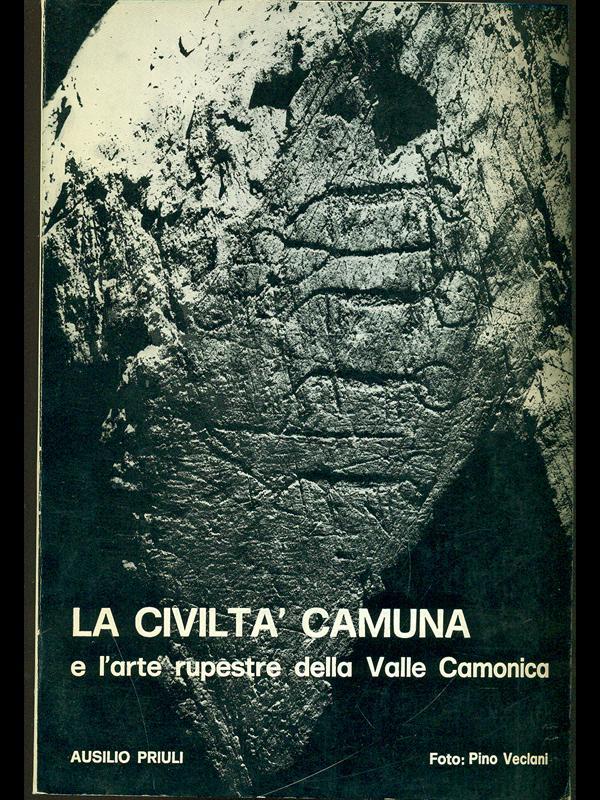La civiltà camuna e l'arte rupestre della Valle Camonica
