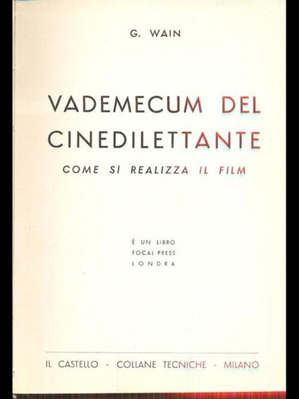 Vademecum del cinedilettante come si realizza il Film - copertina