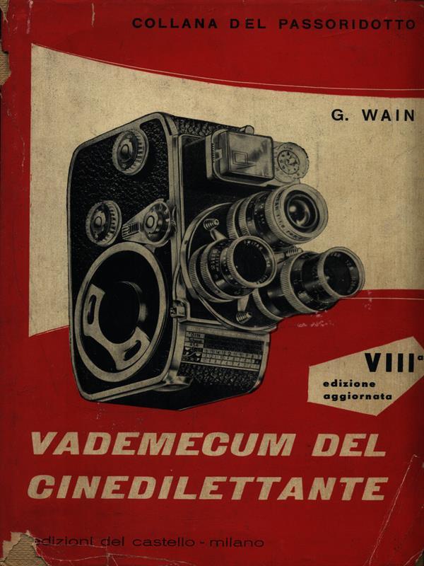 Vademecum del cinedilettante come si realizza il Film