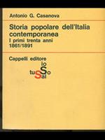 Storia popolare dell'Italia contemporanea. I primi trenta anni
