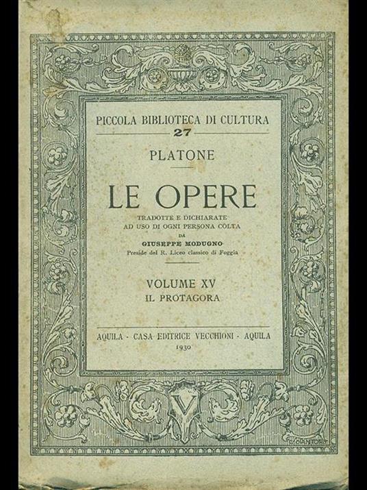 Le opere. Vol. XV. Il Protagora - Platone - copertina