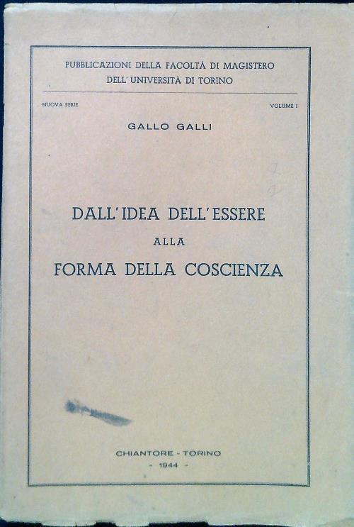 Dall'idea dell'essere alla forma della coscienza