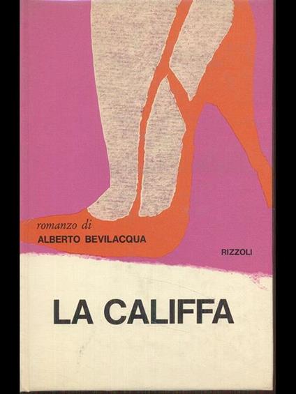 La califfa - Alberto Bevilacqua - copertina
