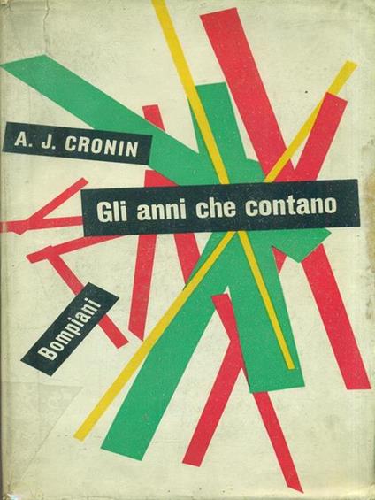 Gli anni che contano - A. Joseph Cronin - copertina