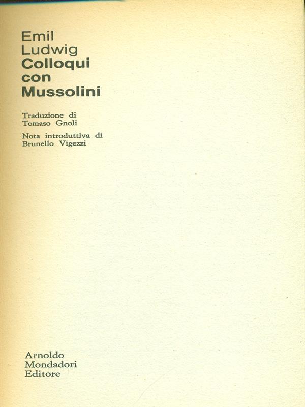 Colloqui con Mussolini di: E. Ludwig