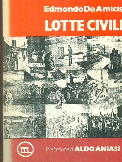 Lotte civili - Edmondo De Amicis - copertina
