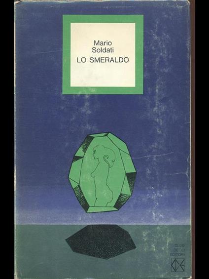 Lo smeraldo - Mario Soldati - copertina