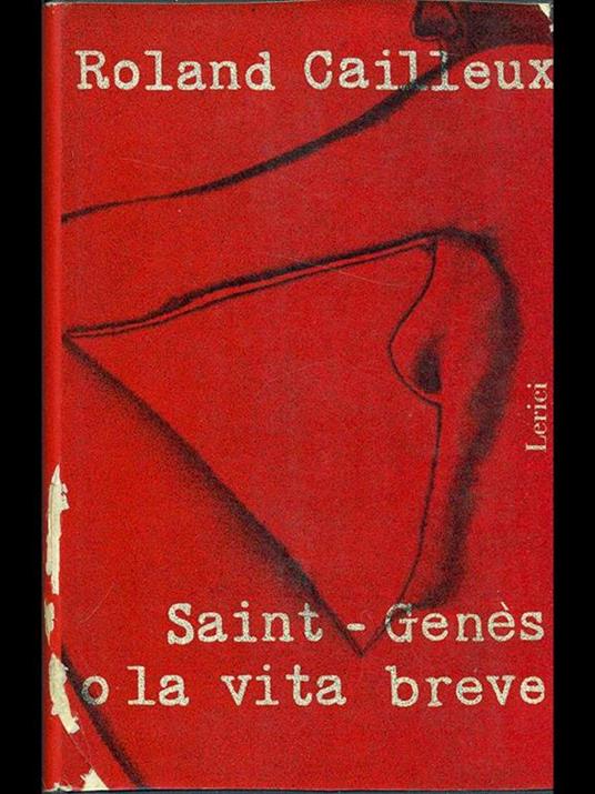 Saint-genes o la vita breve - Roland Cailleux - copertina