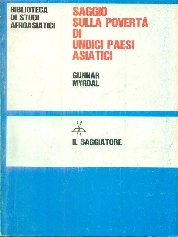 Saggio sulla povertà di undici paesi asiatici VOLUME 1TOMO 1