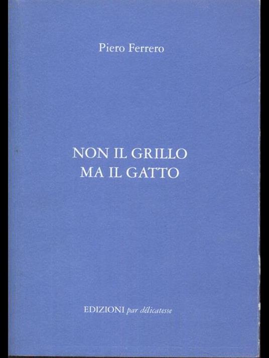 Non il grillo ma il gatto - Piero Ferrero - copertina