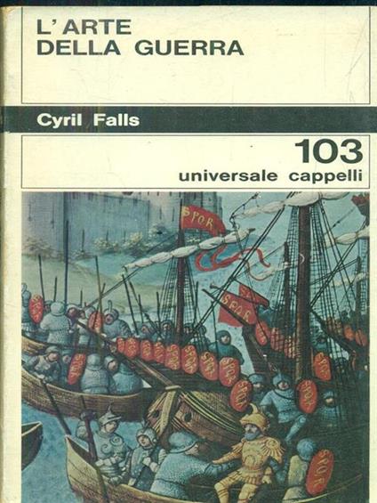L' arte della guerra - Cyril Falls - copertina