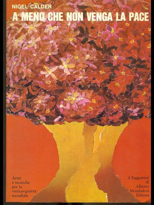 A meno che non venga la pace - Nigel Calder - copertina