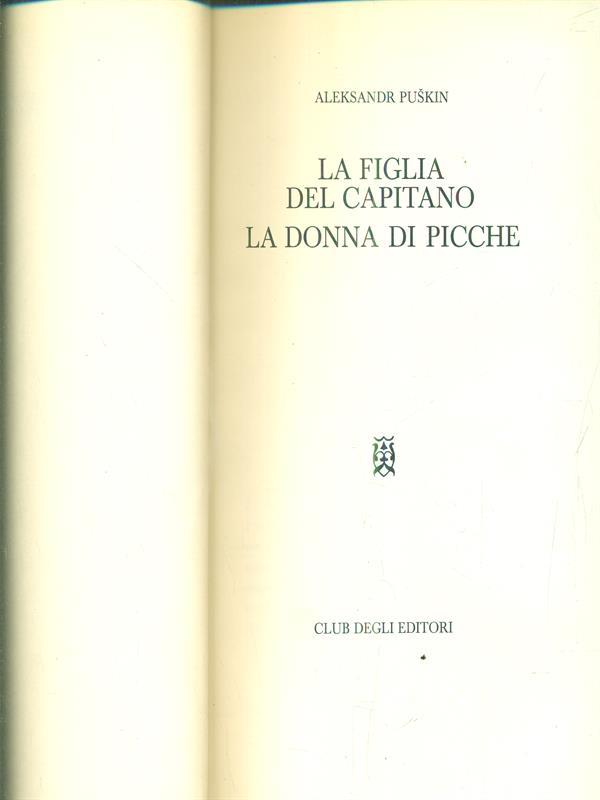 La figlia del capitano. La donna di picche
