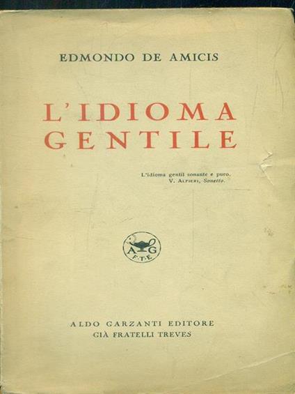 L' idioma gentile - Edmondo De Amicis - copertina