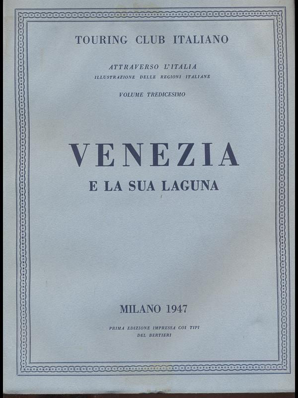 Venezia e la sua laguna