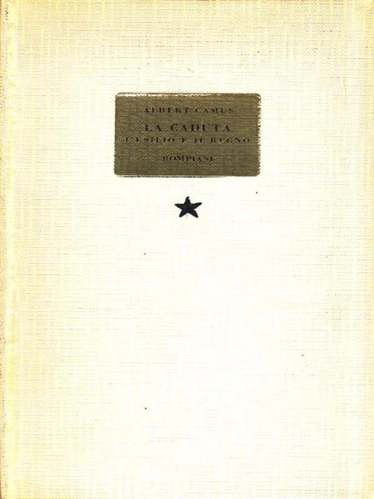 La caduta, l'esilio e il regno - Albert Camus - copertina
