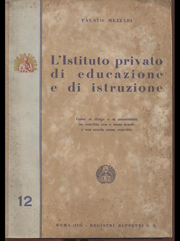 L' Istituto privato di educazione e di istruzione