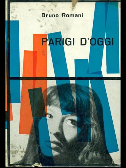 Parigi d'oggi - Bruno Romani - copertina