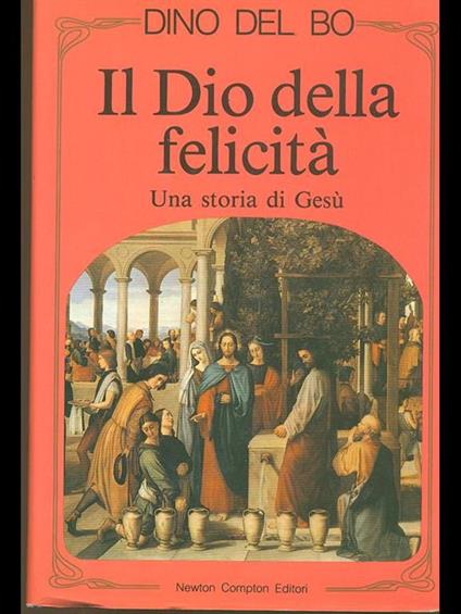 Il dio della felicità - Dino Del Bo - copertina