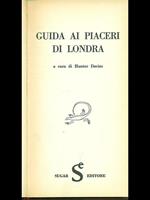 Guida ai piaceri di Londra