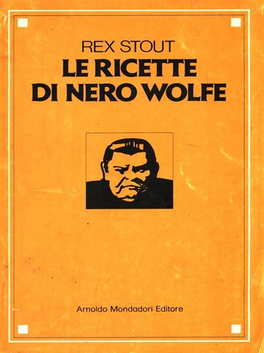 Le ricette di Nero Wolfe - Rex Stout - copertina