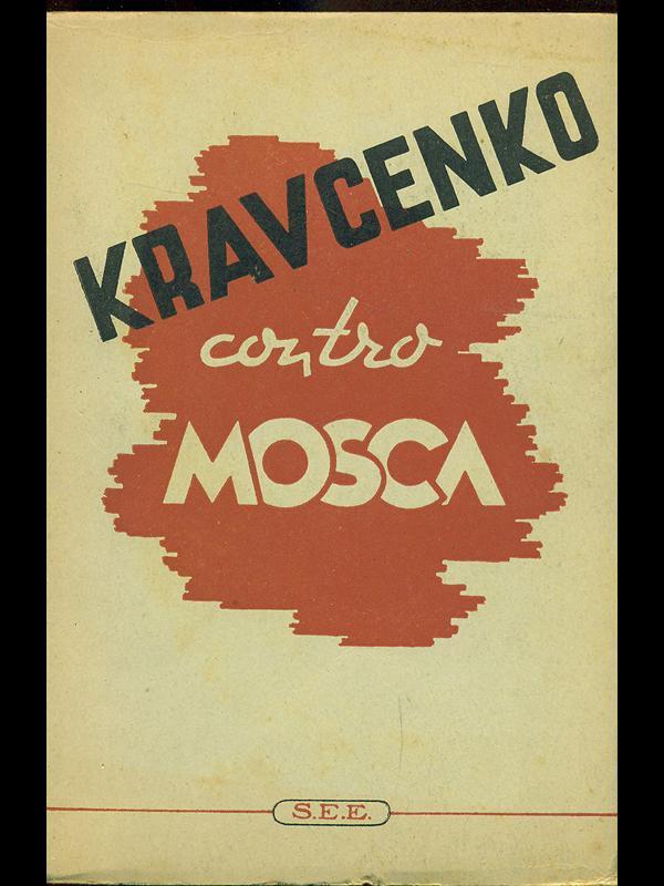 Kravcenko contro Mosca
