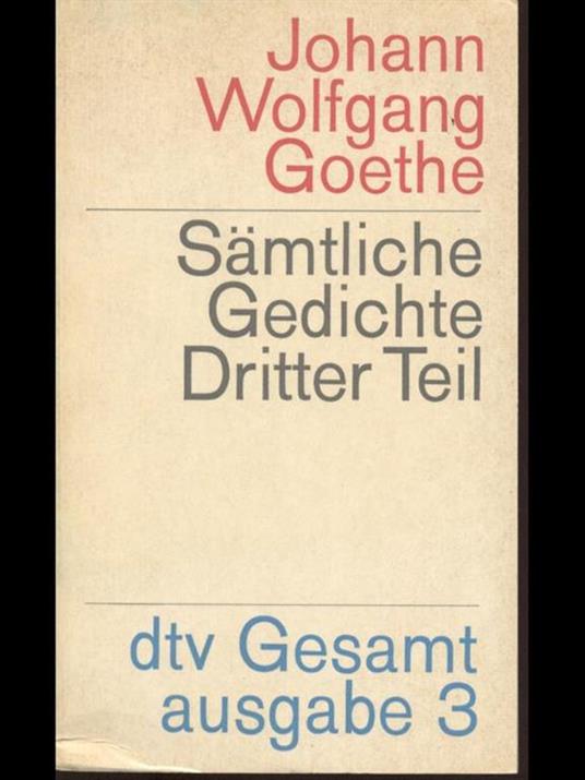 Samtliche Gedichte Dritter Teil III - Johann Wolfgang Goethe - copertina