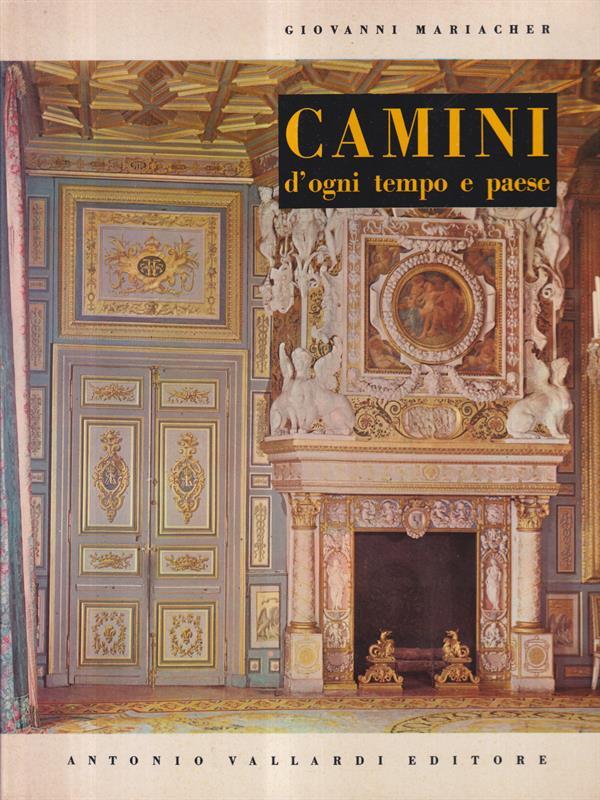 Camini d'ogni tempo e paese